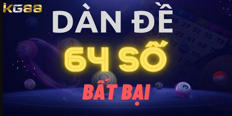 dàn đề 64 số