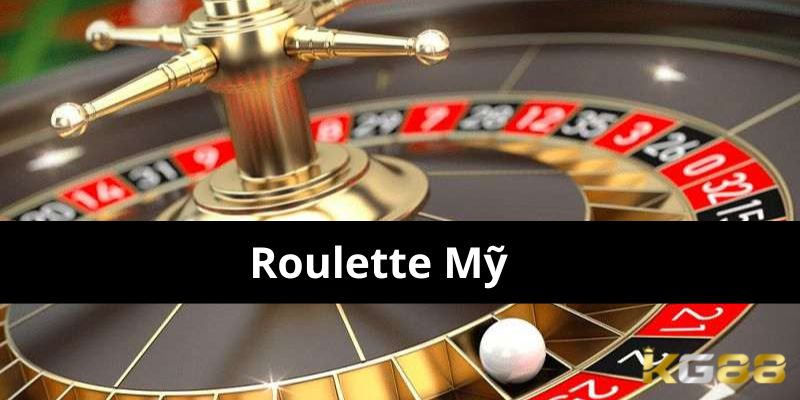 Roulette mỹ